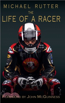 Michael Rutter：The life of a racer