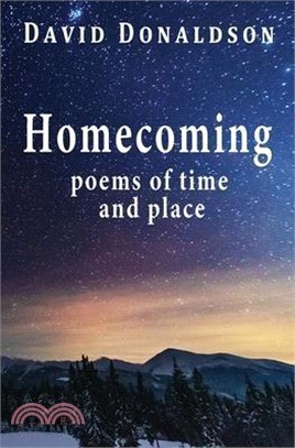 Homecoming: Poems of Time and Place