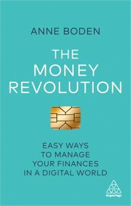 The Money Revolution ― Easy Ways to Manage Your Finances in a Digital World