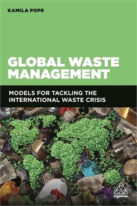 Global Waste Management ― Models for Tackling the International Waste Crisis