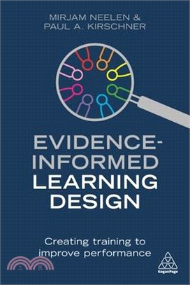 Evidence-Informed Learning Design ― Creating Training to Improve Performance