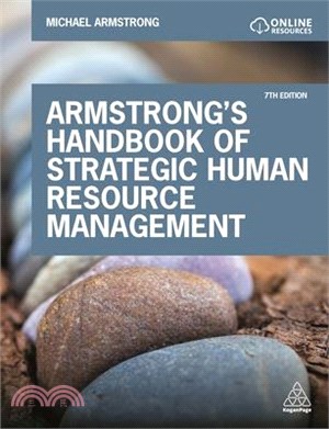 Armstrong's Handbook of Strategic Human Resource Management ― Improve Business Performance Through Strategic People Management