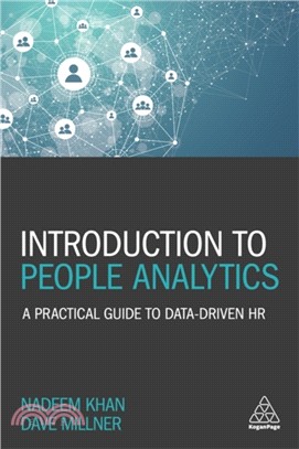 Introduction to People Analytics：A Practical Guide to Data-driven HR