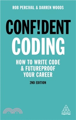 Confident Coding：How to Write Code and Futureproof Your Career