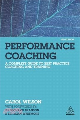 Performance Coaching ― A Complete Guide to Best Practice Coaching and Training