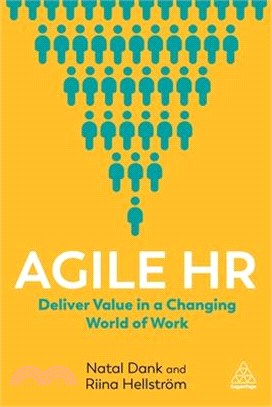 Agile HR : deliver value in a changing world of work /