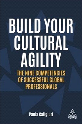 Build Your Cultural Agility ― The Nine Competencies of Successful Global Professionals