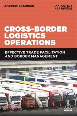 Cross-Border Logistics Operations: Effective Trade Facilitation and Border Management