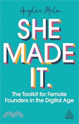 She Made It ― The Toolkit for Female Founders in the Digital Age