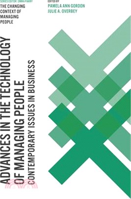 Advances in the Technology of Managing People: Contemporary Issues in Business