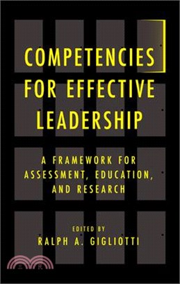 Competencies for Effective Leadership ― A Framework for Assessment, Education, and Research