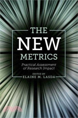 The New Metrics: Practical Assessment of Research Impact