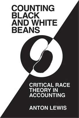 'counting Black and White Beans': Critical Race Theory in Accounting