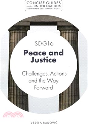 Sdg16 - Peace and Justice ― Challenges, Actions and the Way Forward