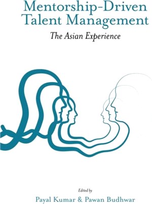 Mentorship-Driven Talent Management：The Asian Experience
