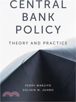 Central Bank Policy ― Theory and Practice