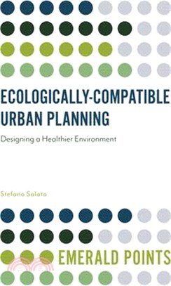 Ecologically-compatible Urban Planning ― Designing a Healthier Environment