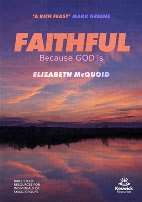 Faithful Study Guide：Because GOD is