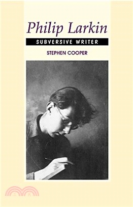 Philip Larkin：Subversive Writer