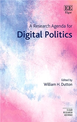A Research Agenda for Digital Politics