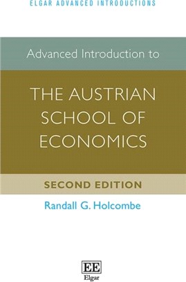 Advanced Introduction to the Austrian School of Economics