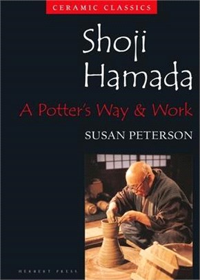 Shoji Hamada ― A Potters Way and Work