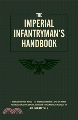 The Imperial Infantryman's Handbook