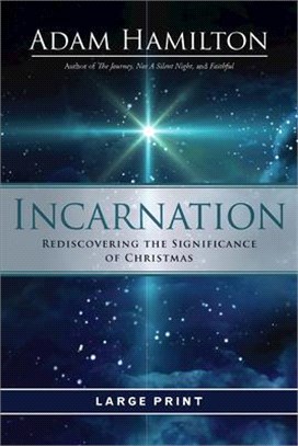 Incarnation ― Rediscovering the Significance of Christmas