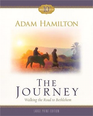The Journey - [Large Print]: Walking the Road to Bethlehem