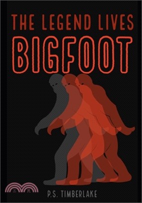 Bigfoot The Legend Lives