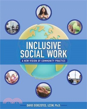 Inclusive Social Work: A New Vision of Community Practice