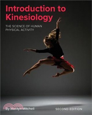 Introduction to Kinesiology: The Science of Human Physical Activity