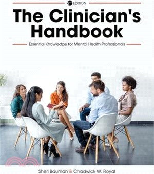 The Clinician's Handbook: Essential Knowledge for Mental Health Professionals
