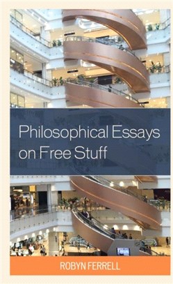 Philosophical Essays on Free Stuff