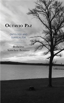 Octavio Paz：Ontology and Surrealism