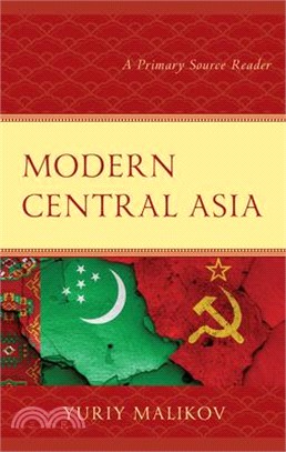 Modern Central Asia ― A Primary Source Reader