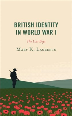 British Identity in World War I：The Lost Boys