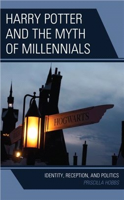 HARRY POTTER & THE MYTH OF MILLENNIALS