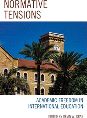 Normative Tensions: Academic Freedom in International Education