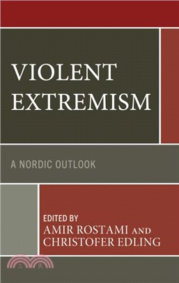 Violent Extremism：A Nordic Outlook