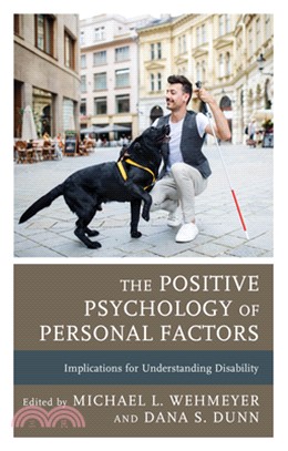 Understanding Disability: The Positive Psychology of Personal Factors