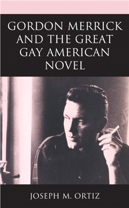 GORDON MERRICK & THE GREAT GAY AMERICAN