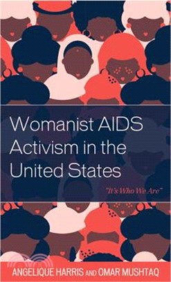 Womanist AIDS Activism in the United States: "It's Who We Are"