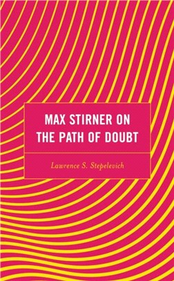 Max Stirner on the Path of Doubt