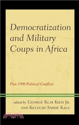 Democratization and Military Coups in Africa：Post-1990 Political Conflicts