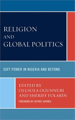 Religion and Global Politics: Soft Power in Nigeria and Beyond