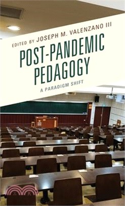 Post-Pandemic Pedagogy: A Paradigm Shift