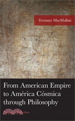 From American Empire to América Cósmica Through Philosophy: Prospero's Reflection