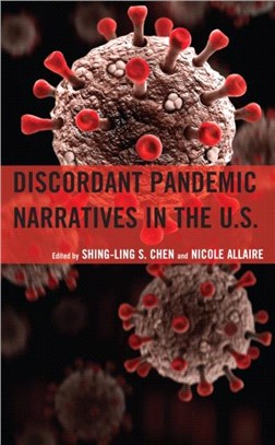 DISCORDANT PANDEMIC NARRATIVES IN THE US