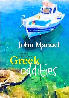 A Motley Collection of Greek Oddities